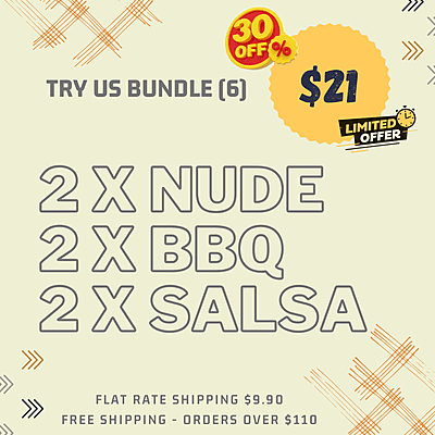 TRY US BUNDLE - 6 Units (2 x Nude, Smoky BBQ & Mexican Salsa) TRY US BUNDLE - 6 Units (2 x Nude, Smoky BBQ & Mexican Salsa)